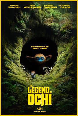 吃瓜社区《奥奇传说 The Legend of Ochi》免费在线观看