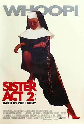 吃瓜福利社《修女也疯狂2 Sister Act 2: Back in the Habit》免费在线观看
