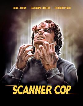 吃瓜福利社《超能特警 Scanner Cop》免费在线观看